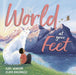 The World at Your Feet by Karl Newson Extended Range Bonnier Books Ltd