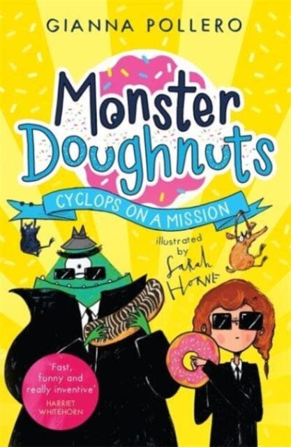 Cyclops on a Mission (Monster Doughnuts 2) by Gianna Pollero Extended Range Bonnier Books Ltd