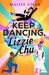 Keep Dancing, Lizzie Chu by Maisie Chan Extended Range Bonnier Books Ltd