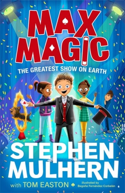 Max Magic: The Greatest Show on Earth (Max Magic 2) by Stephen Mulhern Extended Range Bonnier Books Ltd