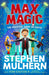Max Magic: The Greatest Show on Earth (Max Magic 2) by Stephen Mulhern Extended Range Bonnier Books Ltd