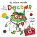 The Colour Monster: The Feelings Doctor and the Emotions Toolkit by Anna Llenas Extended Range Templar Publishing