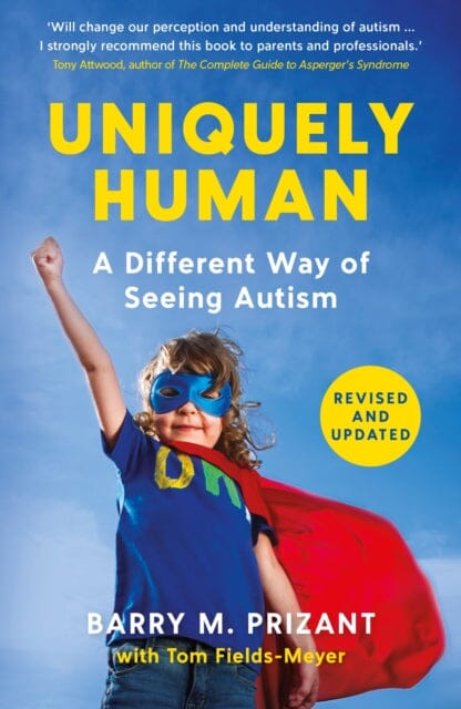 Uniquely Human : A Different Way of Seeing Autism - Revised and Expanded Extended Range Profile Books Ltd