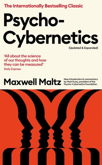 Psycho-Cybernetics (Updated and Expanded) by Maxwell Maltz Extended Range Profile Books Ltd