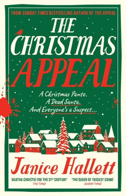 The Christmas Appeal : the Sunday Times bestseller from the author of The Appeal by Janice Hallett Extended Range Profile Books Ltd