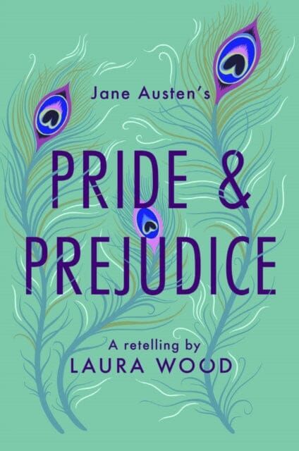 Pride and Prejudice: A Retelling by Laura Wood Extended Range Barrington Stoke Ltd