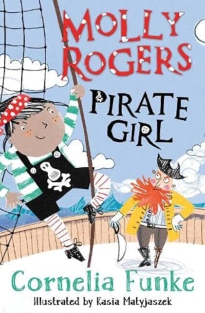 Molly Rogers, Pirate Girl by Cornelia Funke Extended Range Barrington Stoke Ltd