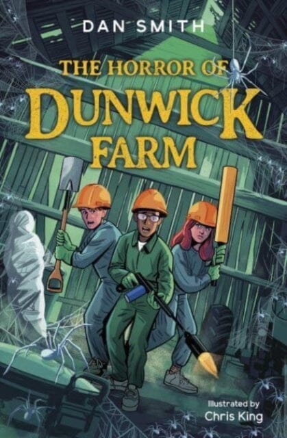 The Horror of Dunwick Farm by Dan Smith Extended Range Barrington Stoke Ltd