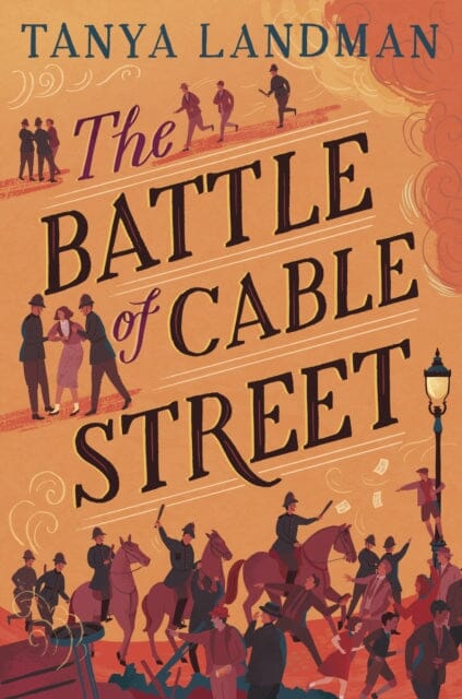 The Battle of Cable Street by Tanya Landman Extended Range Barrington Stoke Ltd
