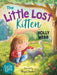 The Little Lost Kitten Extended Range Barrington Stoke Ltd