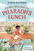 The Boy Who Stole the Pharaoh's Lunch by Karen McCombie Extended Range HarperCollins Publishers