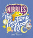 Nibbles: The Bedtime Book Extended Range Little Tiger Press Group