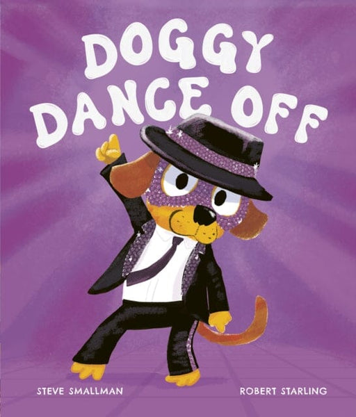 Doggy Dance Off by Steve Smallman Extended Range Little Tiger Press Group
