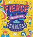 Fierce: A Colouring Book for the Fearless Extended Range Bonnier Books Ltd