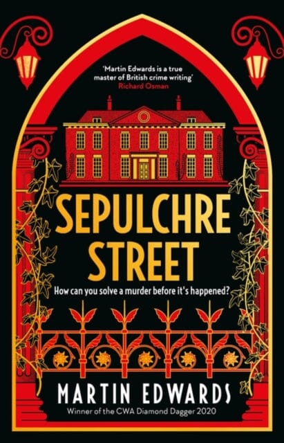Sepulchre Street by Martin Edwards Extended Range Bloomsbury Publishing PLC