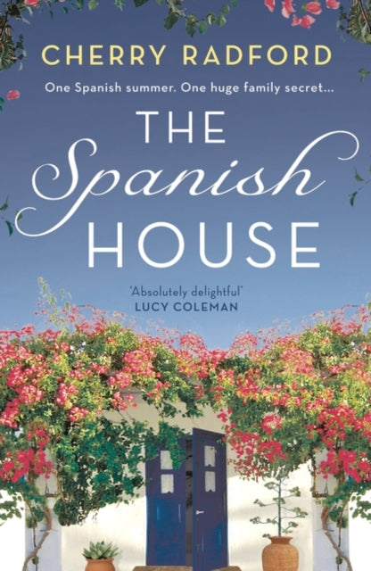 The Spanish House by Cherry Radford Extended Range Head of Zeus