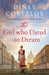The Girl Who Dared to Dream Extended Range Bloomsbury Publishing PLC