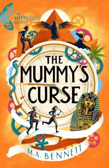 The Mummy's Curse : A time-travelling adventure to discover the secrets of Tutankhamun Extended Range Welbeck Publishing Group