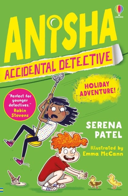 Anisha, Accidental Detective: Holiday Adventure by Serena Patel Extended Range Usborne Publishing Ltd