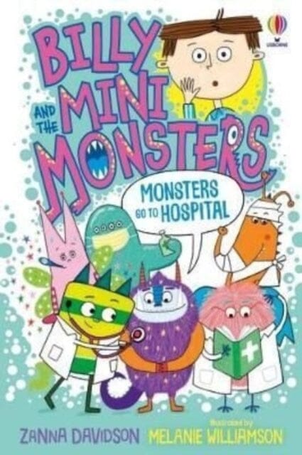Monsters go to Hospital by Susanna Davidson Extended Range Usborne Publishing Ltd