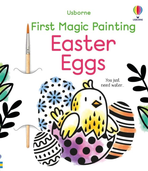 First Magic Painting Easter Eggs Extended Range Usborne Publishing Ltd