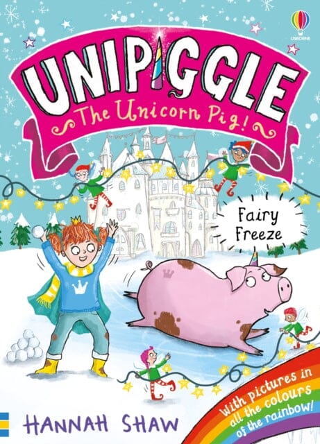 Unipiggle: Fairy Freeze Extended Range Usborne Publishing Ltd