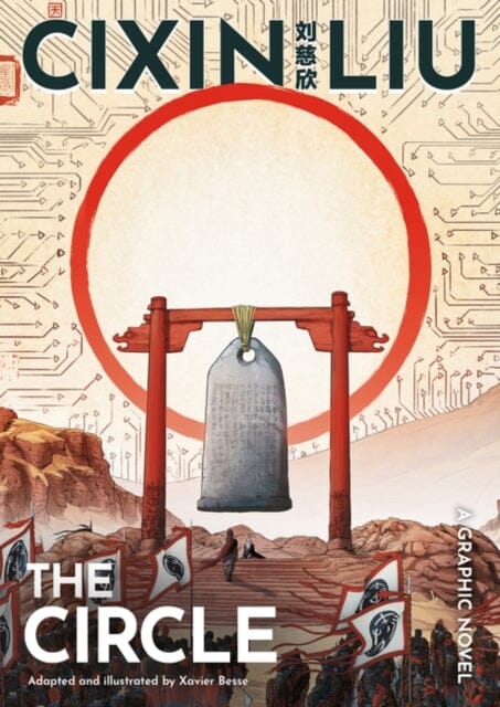 Cixin Liu's The Circle : A Graphic Novel by Xavier Besse Extended Range Head of Zeus