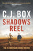 Shadows Reel by C.J. Box Extended Range Head of Zeus