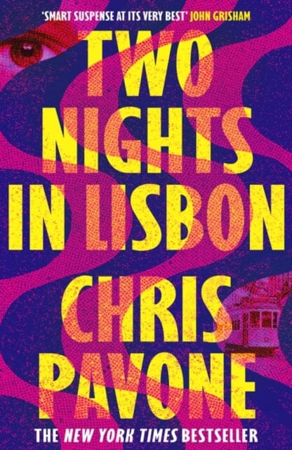 Two Nights in Lisbon by Chris Pavone Extended Range Bloomsbury Publishing PLC