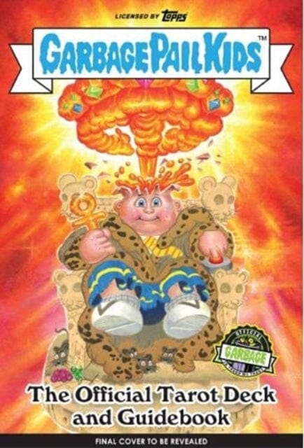 Garbage Pail Kids: The Official Tarot Deck and Guidebook by Miran Kim Extended Range Titan Books Ltd