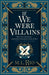 If We Were Villains - Illustrated Edition: The sensational TikTok Book Club pick by M. L. Rio Extended Range Titan Books Ltd