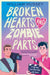 Broken Hearts & Zombie Parts by William Hussey Extended Range Usborne Publishing Ltd