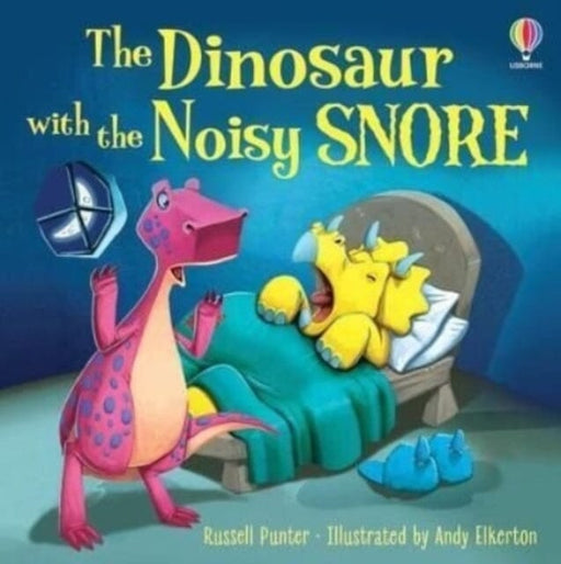 The Dinosaur with the Noisy Snore by Russell Punter Extended Range Usborne Publishing Ltd