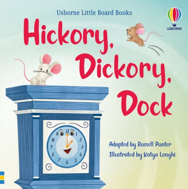 Hickory Dickory Dock by Russell Punter Extended Range Usborne Publishing Ltd