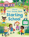 First Sticker Book Starting School : A First Day of School Book for Children by Holly Bathie Extended Range Usborne Publishing Ltd