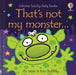 That's not my monster... by Fiona Watt Extended Range Usborne Publishing Ltd