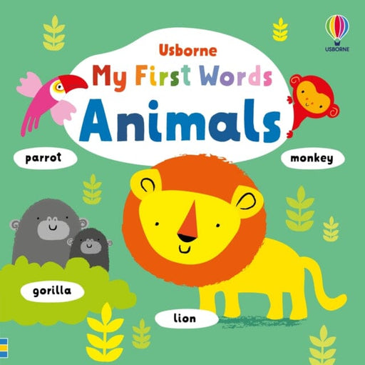 My First Words Animals by Fiona Watt Extended Range Usborne Publishing Ltd