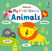 My First Words Animals by Fiona Watt Extended Range Usborne Publishing Ltd