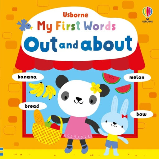 My First Words Out and About by Fiona Watt Extended Range Usborne Publishing Ltd