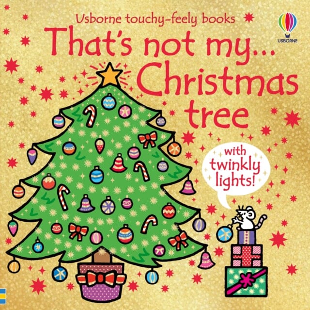 That's not my...Christmas tree : A Christmas Book for Babies and Toddlers by Fiona Watt Extended Range Usborne Publishing Ltd
