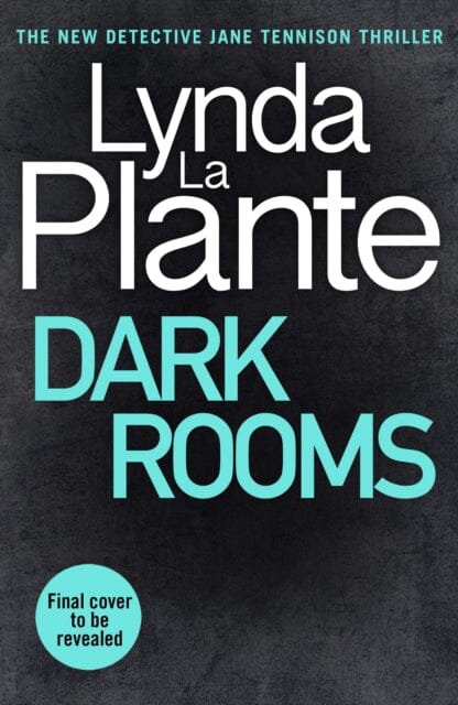 Dark Rooms by Lynda La Plante Extended Range Bonnier Books Ltd