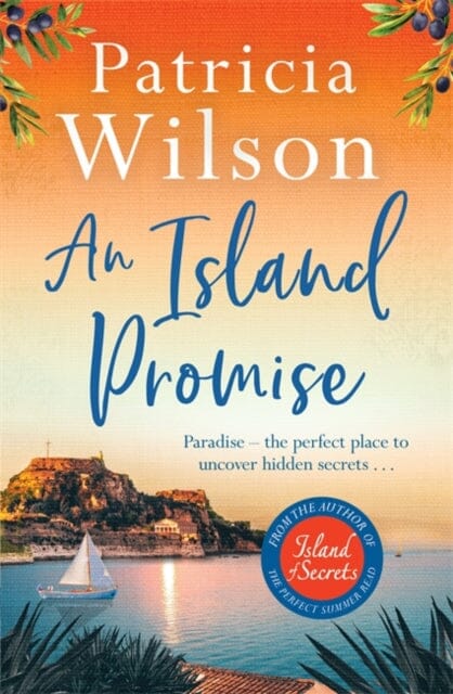 An Island Promise : Escape to the Greek islands with this perfect beach read by Patricia Wilson Extended Range Bonnier Books Ltd