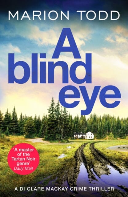A Blind Eye : A twisty and gripping detective thriller by Marion Todd Extended Range Canelo