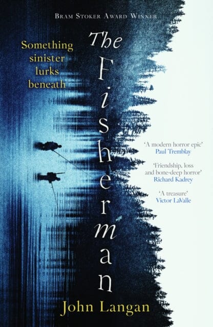 The Fisherman : A chilling supernatural horror epic by John Langan Extended Range Canelo