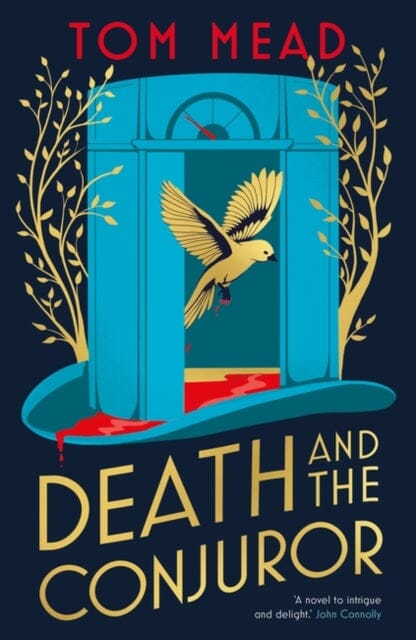 Death and the Conjuror by Tom Mead Extended Range Bloomsbury Publishing PLC