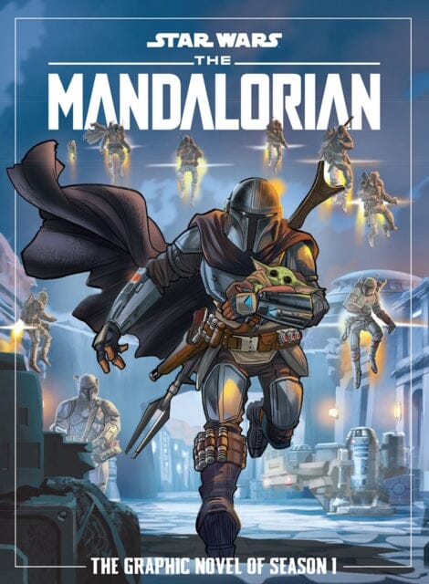 Star Wars: The Mandalorian Season One Graphic Novel Extended Range Panini Publishing Ltd