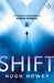 Shift : The thrilling dystopian series, and the #1 drama in history of Apple TV (Silo) by Hugh Howey Extended Range Cornerstone