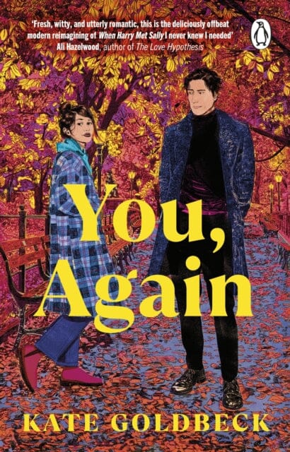 You, Again : The ultimate friends-to-lovers romcom inspired by When Harry Met Sally by Kate Goldbeck Extended Range Transworld Publishers Ltd