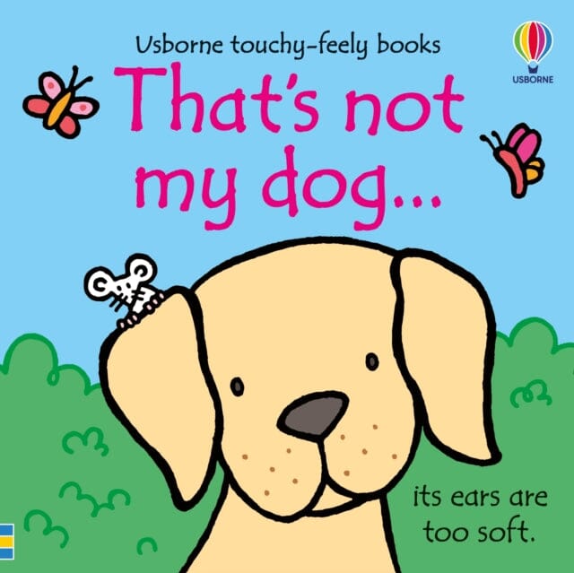 That's not my dog... by Fiona Watt Extended Range Usborne Publishing Ltd