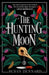 The Hunting Moon by Susan Dennard Extended Range Daphne Press